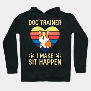 Dog Trainer I Make Shit Happen T shirt For Women Hoodie